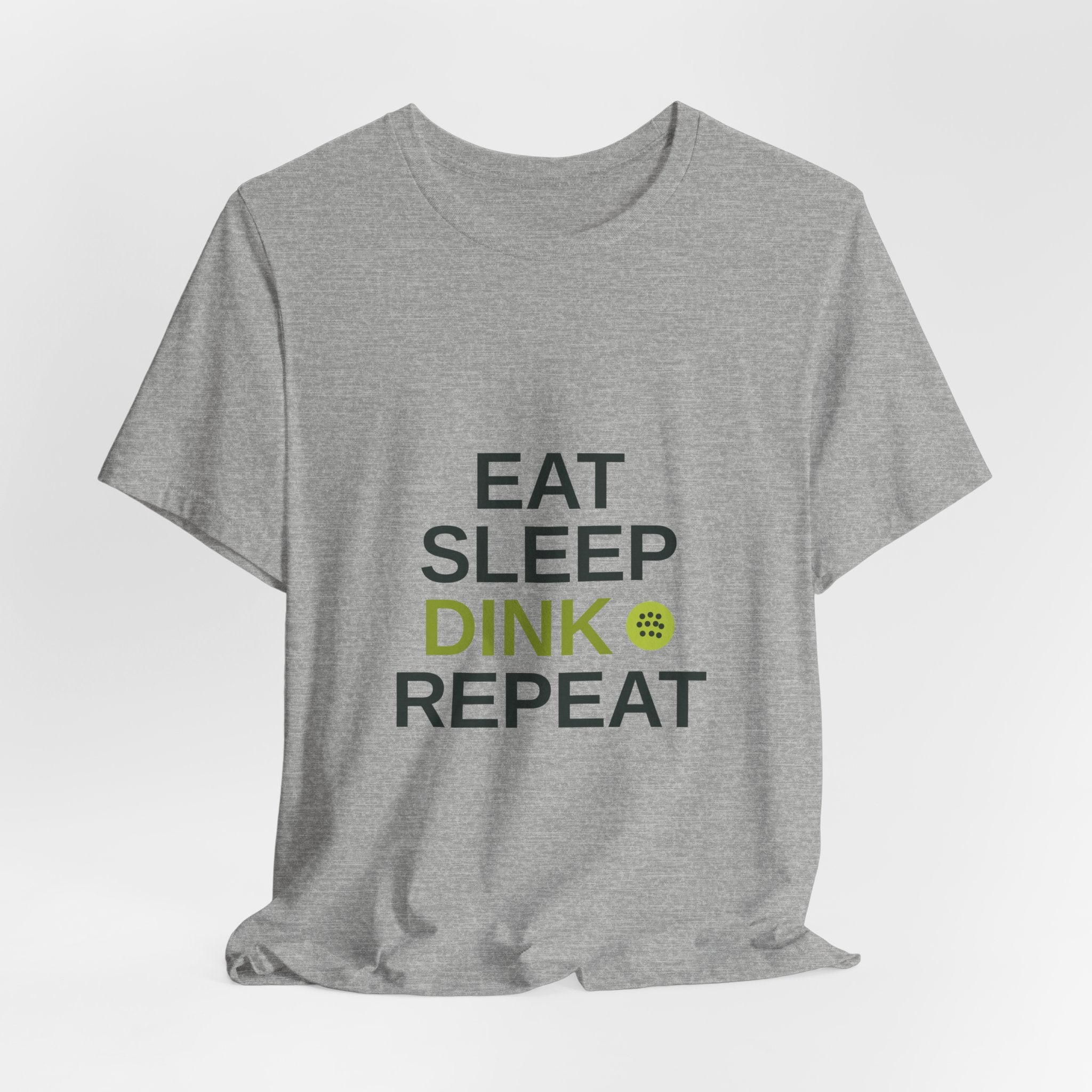 Eat Sleep Dink Repeat Tee — Funny Pickleball Shirt