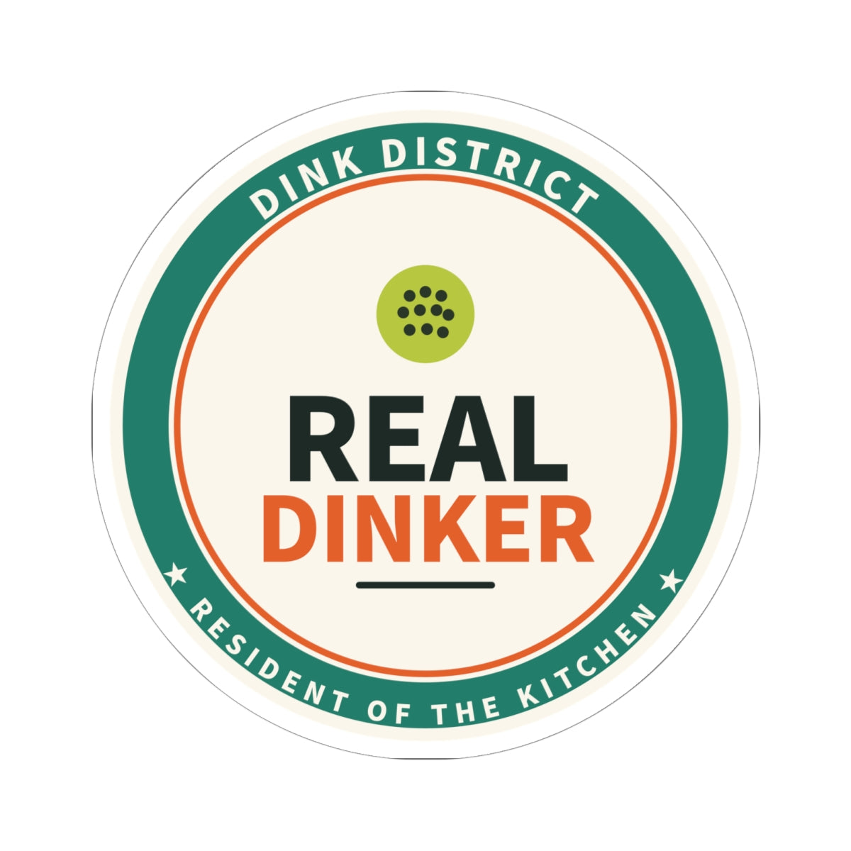 Real Dinker Sticker